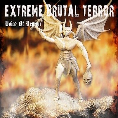 Extreme Brutal Terro - Voice Of Demon (CD)