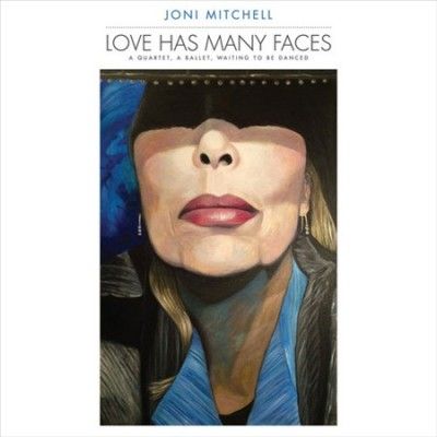 Joni Mitchell - Love Has Many Faces: Quartet A Ballet (Vinyl)