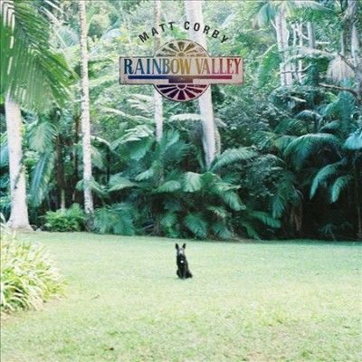 Matt Corby - Rainbow Valley (Vinyl)