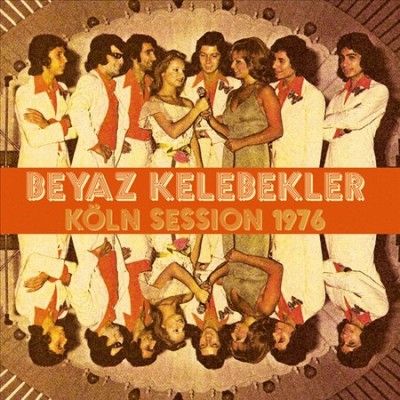 Beyaz Kelebekler - Koln Session 1976 (Vinyl)