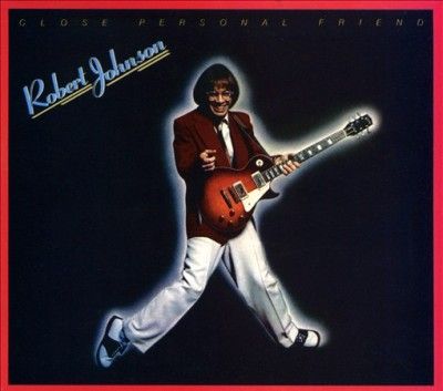 Robert Johnson - Close Personal Friend (CD)