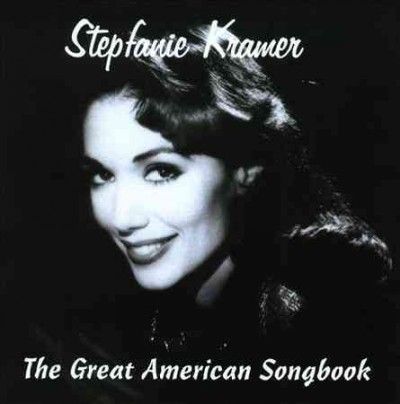 Stepfanie Kramer - Great American Songbook (CD)