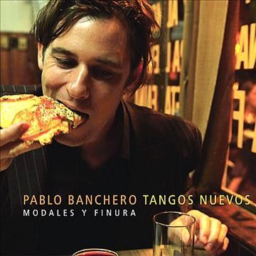 Pablo Banchero - Tangos Nuevos: Modales Y Finura (CD)
