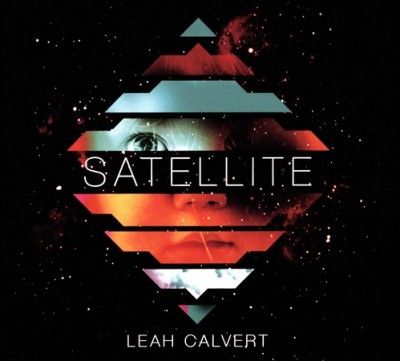 Leah Calvert - Satellite (CD)
