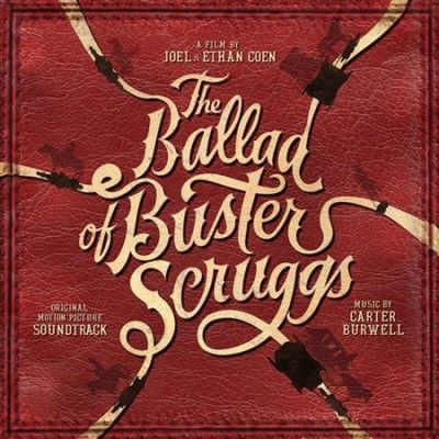 Carter Burwell - Ballad Of Buster Scruggs (ost) (Vinyl)