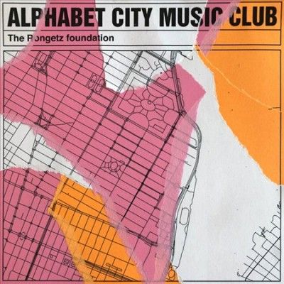 Rongetz Foundation - Alphabet City Music Club (CD)