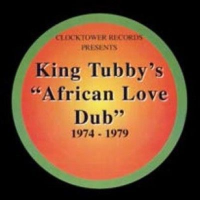 King Tubby - African Love Dub 1974 - 1979 (CD)