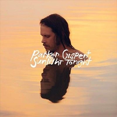 Parker Gispert - Sunlight Tonight (Vinyl)