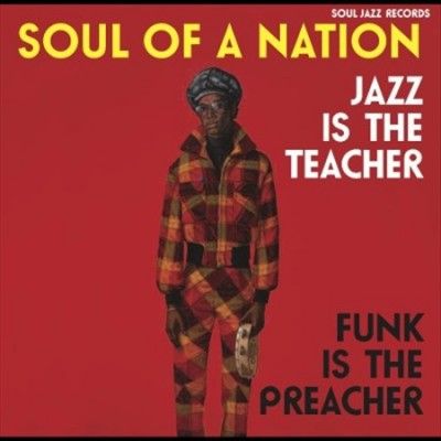Soul of a Nation: Jazz Is the Teacher, Funk Is the Preacher (Vinyl / 12" Album)