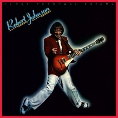 Robert Johnson - Close Personal Friend (Vinyl)