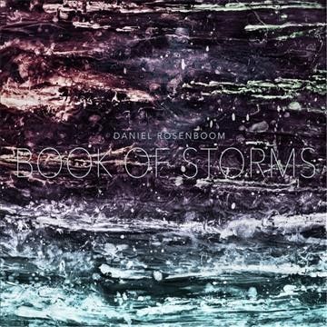 Daniel Rosenboom - Book Of Storms (Vinyl)