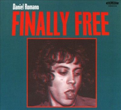 Daniel Romano - Finally Free (CD)