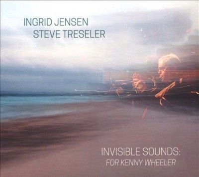 Invisible Sounds: For Kenny Wheeler (CD / Album)