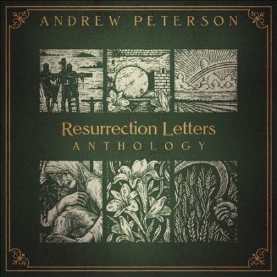 Andrew Peterson - Resurrection Letters Anthology (CD)
