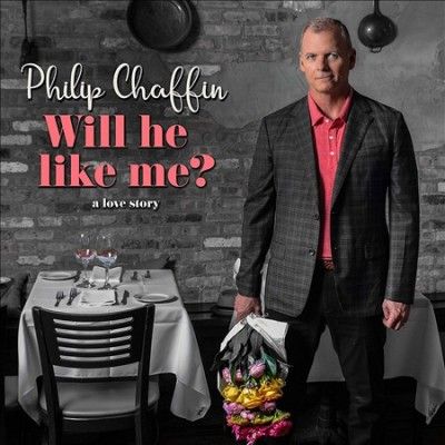 Philip Chaffin - Will He Like Me (CD)