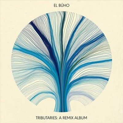 El Buho - Tributaries: Remix Album (Vinyl)