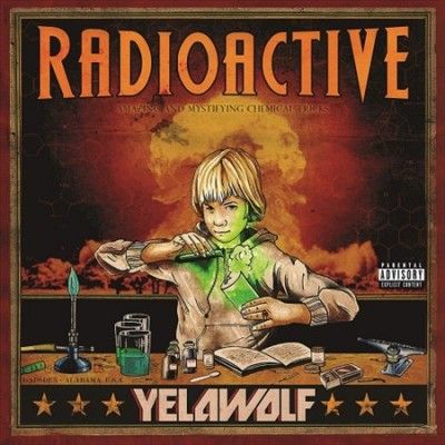 Yelawolf - Radioactive (Vinyl)