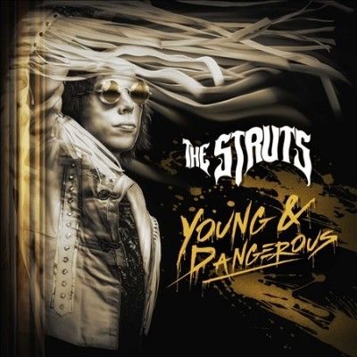 The Struts - Young &amp; Dangerous (Vinyl)