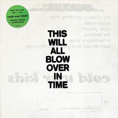 Cold War Kids - This Will All Blow Over In Time (Vinyl)