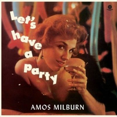 Amos Milburn - Let's Have A Party (Vinyl)