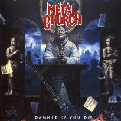 Metal Church - Damned If You Do (CD)