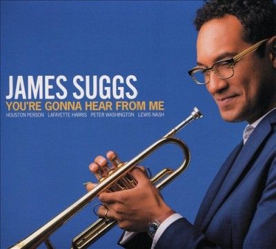 James Suggs - You're Gonna Hear From Me (CD)