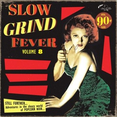 Slow Grind Fever (Vinyl / 12" Album)