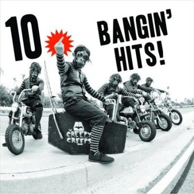 Creepy Creeps - 10 Bangin Hits (Vinyl)