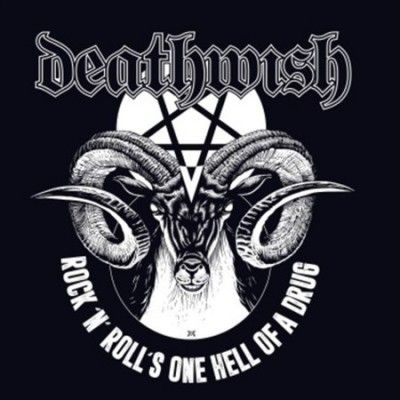 Deathwish - Rock N Rolls One Hell Of A Drug (Vinyl)