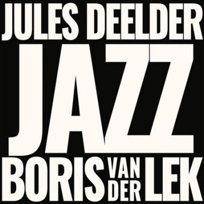 Boris Van Der Lek - Jazz (Vinyl)