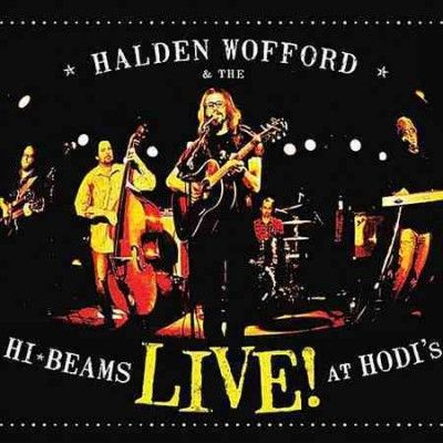 Halden Wofford - Live At Hodi's (CD)