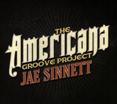 Jae Sinnett - Americana Groove Project (CD)