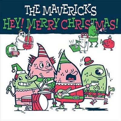 Mavericks - Hey Merry Christmas (Vinyl)