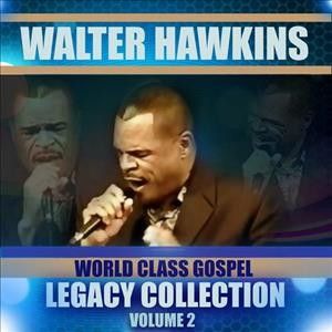 Walter Hawkins - Legacy Collection Volume 2 (CD)