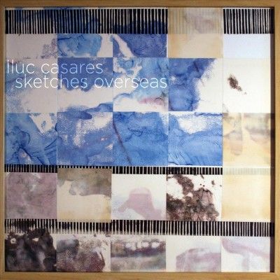 Lluc Casares - Sketches Overseas (CD)