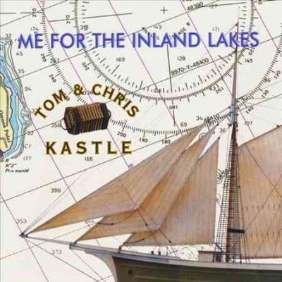 Tom Kastle - Me For The Inland Lakes (CD)