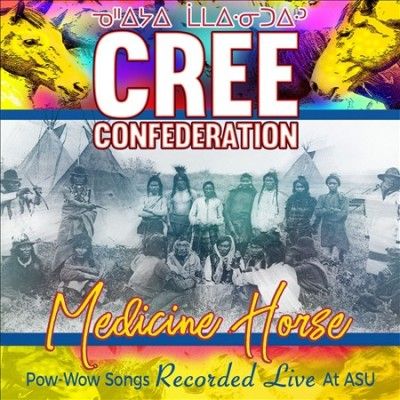 Cree Confederation - Medicine Horse: Pow Wow Songs/asu (CD)