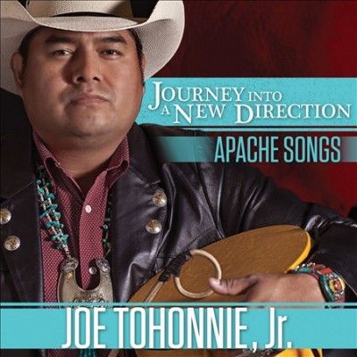 Joe Jr. Tohonnie - Journey Into A New Direction: Apache S (CD)