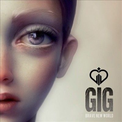 Gig - Brave New World (CD)
