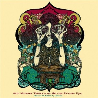 Acid Mothers Temple - Reverse Of Rebirth In Universe (CD)