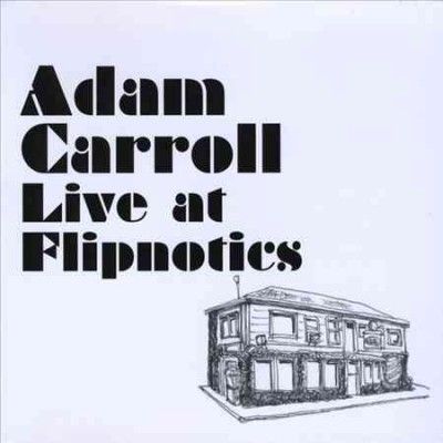 Adam Carroll - Adam Carroll Live At Flipnotics (CD)