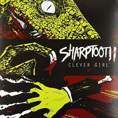 Sharptooth - Clever Girl (Vinyl)