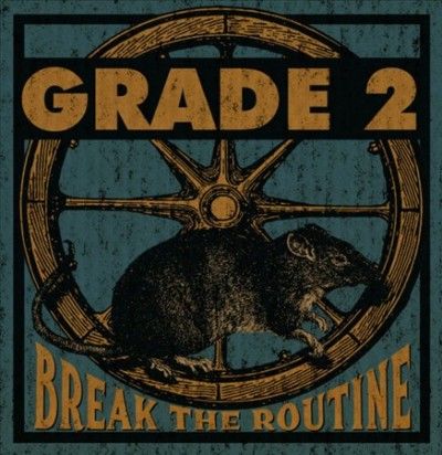 Grade 2 - Break The Routine (Vinyl)