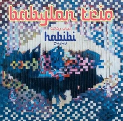 Babylon Trio - Habibi (Vinyl)