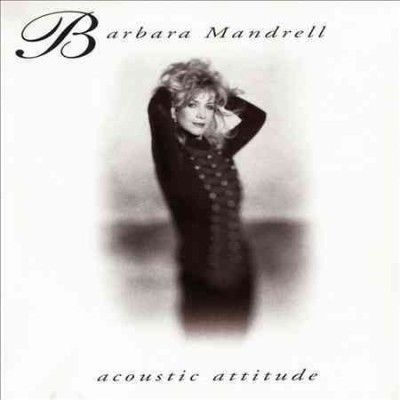 Barbara Mandrell - Acoustic Attitude (CD)