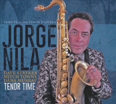 Jorge Nila - Tenor Time (CD)