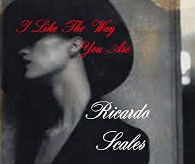 Ricardo Scales - I Like The Way You Are (CD)