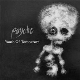 Psyche - Youth Of Tomorrow (Vinyl)
