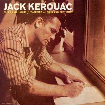 Jack Kerouac - Blues And Haikus (Vinyl)