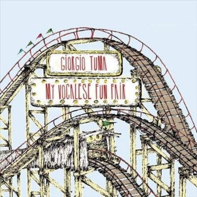 Giorgio Tuma - My Vocalese Fun Fair (Vinyl)